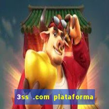 3ss .com plataforma de jogos